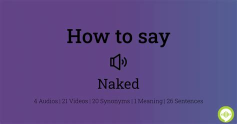 how to pronounce naked|NAKED